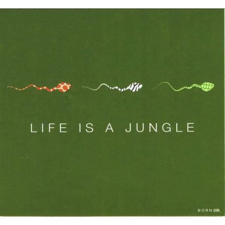 Carte Born 2B - Life is a jungle - 13.5x14.5 cm