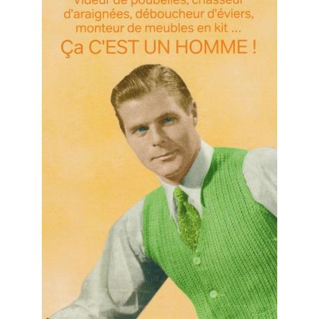 Carte humour de Cath Tate - Ca c'est un homme.... - 10.5x15 cm